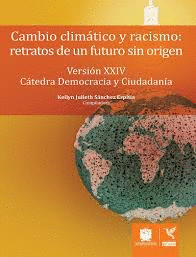 CAMBIO CLIMÁTICO Y RACISMO