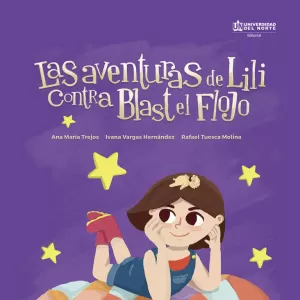 LAS AVENTURAS DE LILI CONTRA BLAST EL FLOJO