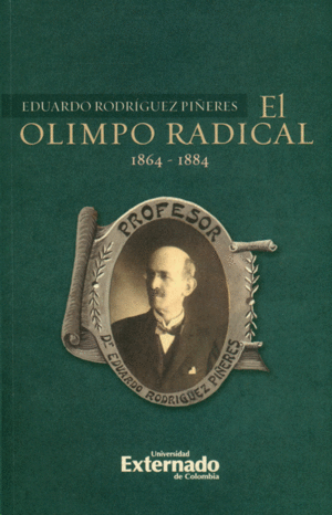 EL OLIMPO RADICAL 1864 - 1884