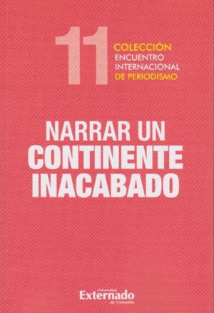 NARRAR UN CONTINENTE INACABADO