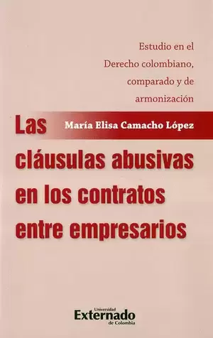 LAS CLÁUSULAS ABUSIVAS EN LOS CONTRATOS ENTRE EMPRESARIOS
