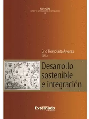 DESARROLLO SOSTENIBLE E INTEGRACIÓN