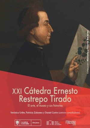 XXI CÁTEDRA ERNESTO RESTREPO TIRADO