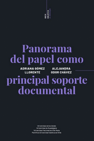 PANORAMA DEL PAPEL COMO PRINCIPAL SOPORTE DOCUMENTAL