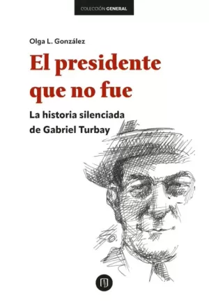 EL PRESIDENTE QUE NO FUE