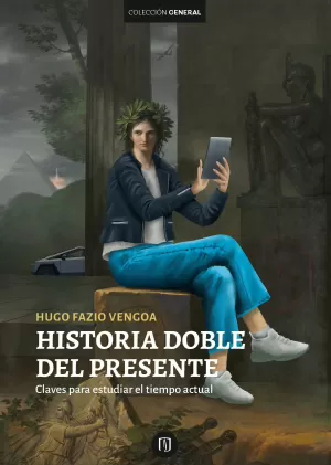 HISTORIA DOBLE DEL PRESENTE
