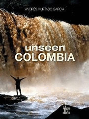UNSEEN COLOMBIA