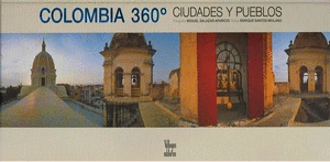 COLOMBIA 360 CIUDADES Y PUEBLOS