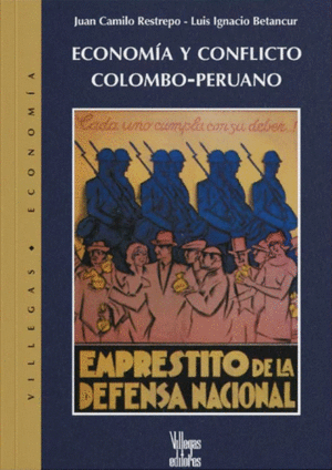 ECONOMÍA Y CONFLICTO COLOMBO - PERUANO