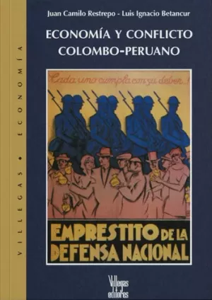 ECONOMÍA Y CONFLICTO COLOMBO - PERUANO