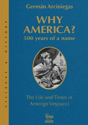 WHY AMERICA? 500 YEARS OF A NAME