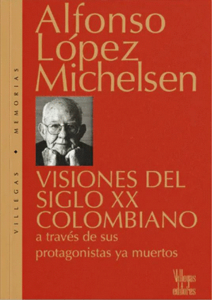 VISIONES DEL SIGLO XX COLOMBIANO