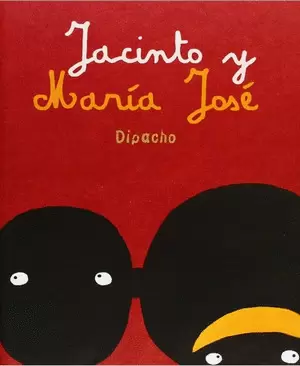 JACINTO Y MARÍA JOSÉ