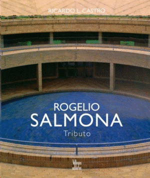 ROGELIO SALMONA: TRIBUTO