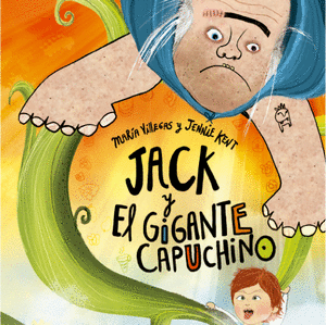 JACK Y EL GIGANTE CAPUCHINO