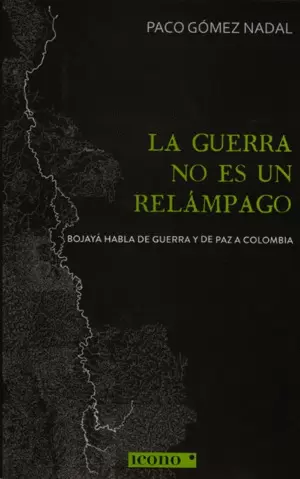 LA GUERRA NO ES UN RELÁMPAGO