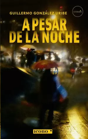 A PESAR DE LA NOCHE
