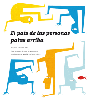 EL PAÍS DE LAS PERSONAS PATAS ARRIBA