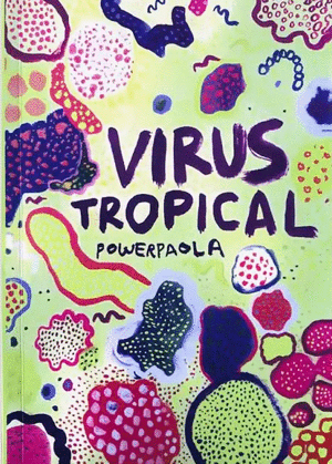 VIRUS TROPICAL