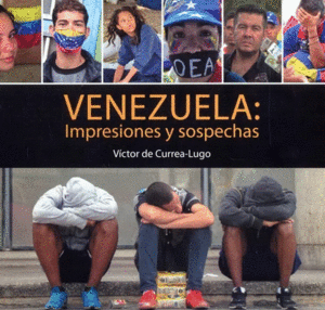 VENEZUELA: IMPRESIONES Y SOSPECHAS