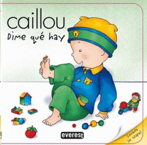 CAILLOU - DIME QUÉ