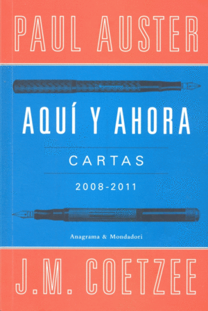 AQUI Y AHORA. CARTAS 2008- 2011