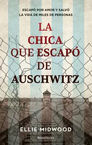 LA CHICA QUE ESCAPO DE ASUCHWITZ