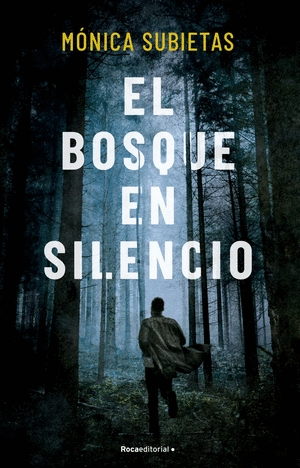EL BOSQUE EN SILENCIO
