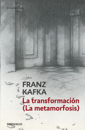 LA TRANSFORMACIÓN (LA METAMORFOSIS)