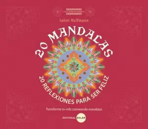 20 MANDALAS PARA SER FELIZ