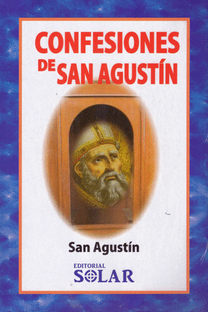 CONFESIONES DE SAN AGUSTIN