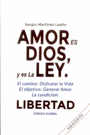 AMOR ES DIOS, Y ES LA LEY