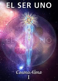 EL SER UNO COSMOALMA  X 2 TOMOS