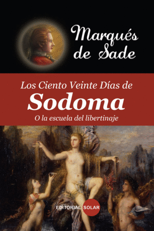 LOS CIENTO VEINTE DIAS DE SODOMA