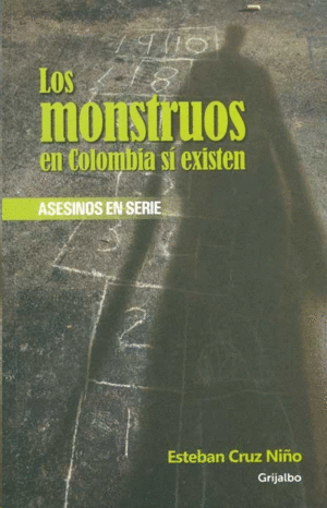 LOS MONSTRUOS EN COLOMBIA SI EXISTEN