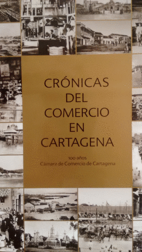 CRONICAS DE COMERCIO EN CARTAGENA