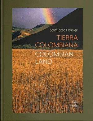 TIERRA COLOMBIANA / COLOMBIAN LAND