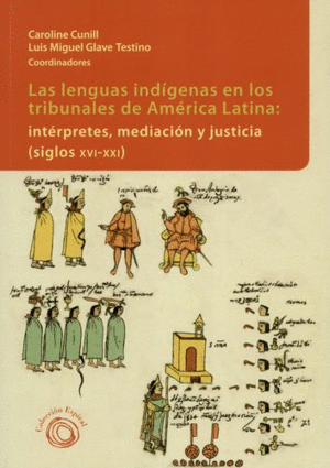 LAS LENGUAS INDÍGENAS EN LOS TRIBUNALES DE AMÉRICA LATINA