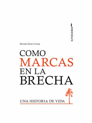 COMO MARCAS EN LA BRECHA