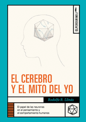 EL CEREBRO Y EL MITO DEL YO