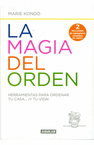 LA MAGIA DEL ORDEN