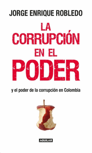 LA CORRUPCION EN EL PODER
