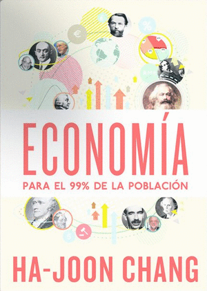 ECONOMIA PARA EL 99% DE LA POBLACION