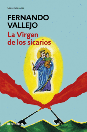 LA VIRGEN DE LOS SICARIOS