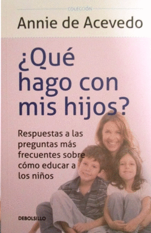 ¿QUÉ HAGO CON MIS HIJOS?