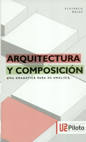 ARQUITECTURA Y COMPOSICIÓN