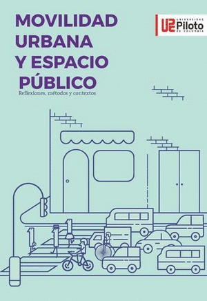 MOVILIDAD URBANA Y ESPACIO PÚBLICO