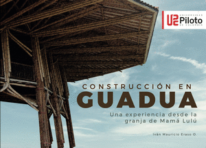 CONSTRUCCIÓN EN GUADUA