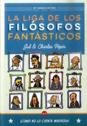 LA LIGA DE LOS FILOSOFOS FANTÁSTICOS