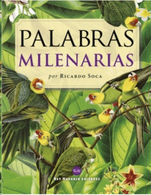 La fascinante historia de las palabras — Ricardo Soca / The